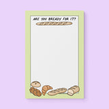 Are You Bready For It? Notepad