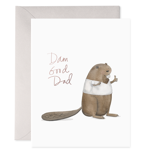 Dam Good Dad | Father's Day Beaver Greeting Card: 4.25 X 5.5 INCHES