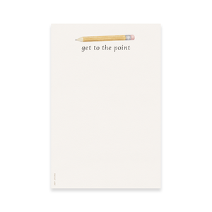 Get To The Point — Stationery Lover Pencil Pun Notepad