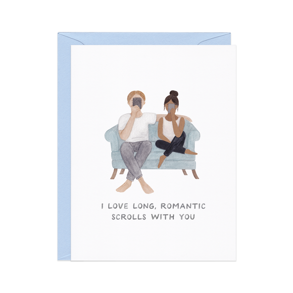 Long Romantic Scrolls — Funny Relationship Love Card