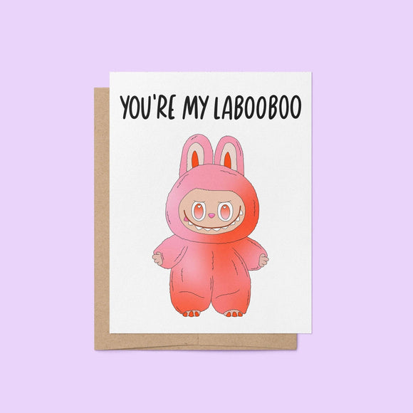 You're My LaBooBoo card