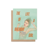 The Life of a Birthday Girl card