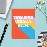 Swearing Helps Friendship Card
