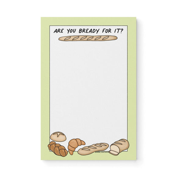 Are You Bready For It? Notepad