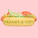 Franks A Lot!