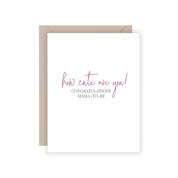 How Cute Are You Card