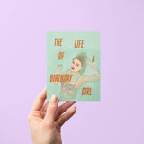 The Life of a Birthday Girl card