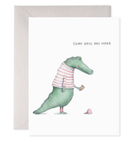 Alligator Hard Day Encouragement Greeting Card