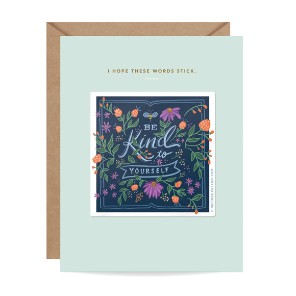 Sticker Card - Be Kind To Yourself
