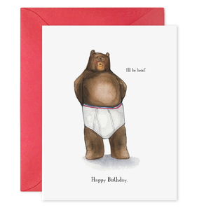 I'll Be Brief | Bear in Undies Card