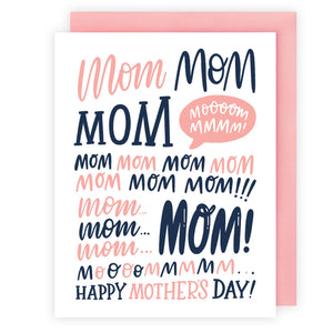 Mom Mom Mom Card