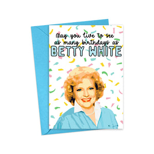 Betty White Birthday Card - Golden Girls Gifts Pop Culture